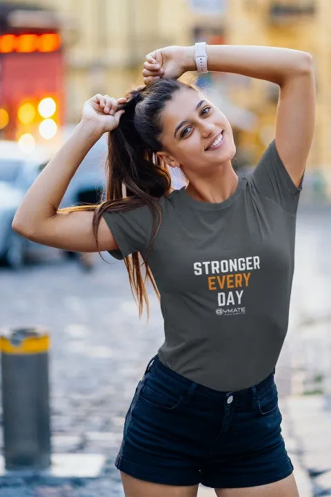 Womens Slogan T shirts 'Stronger Everyday'